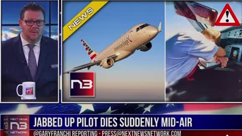 Fully Vaccinated Pilot dies mid-flight- Outstandingly “Safe and Effective” 😵‍💫