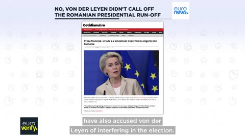 TikTok disinformation falsely accuses von der Leyen of cancelling Romania’s presidential run-off