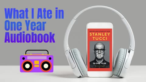 What I Ate in One Year by Stanley Tucci Audiobook