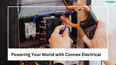 Powering Your World with Connex Electrical