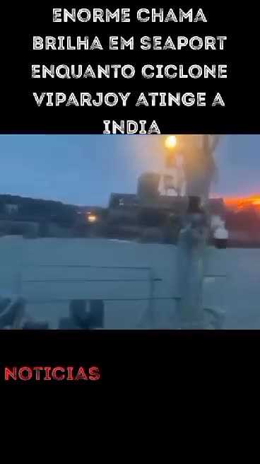 HUGE FLAMES GLARE IN SEAPORT AS CYCLONE VIPAR JOY STRIKES INDIA