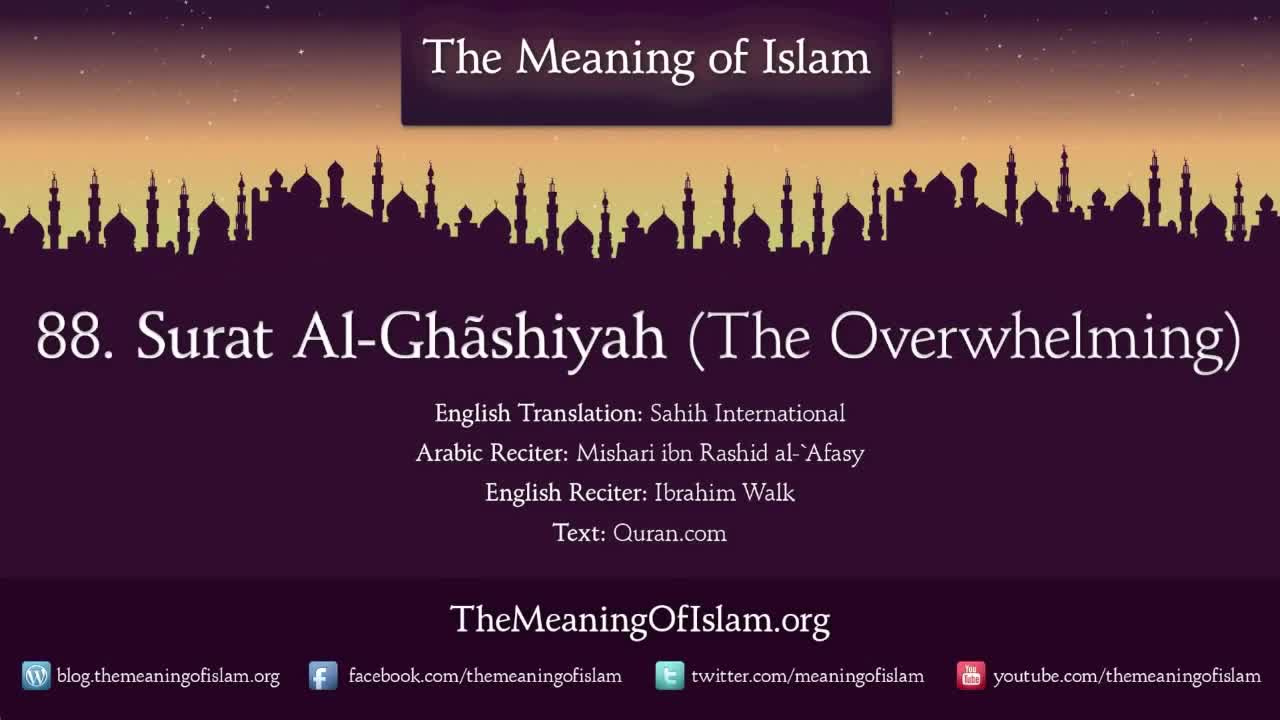 Quran 88. Surat Al-Ghashiyah (The Overwhelming): Arabic and English translation HD