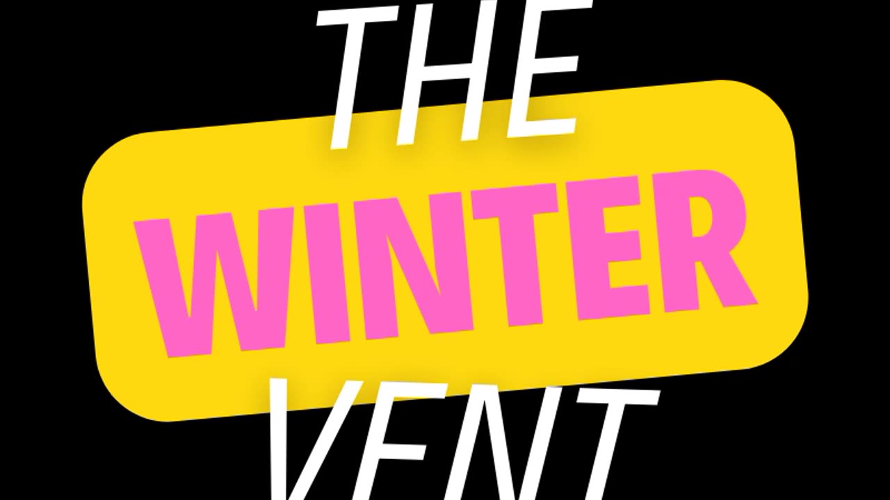 The WinterVent - last nigga