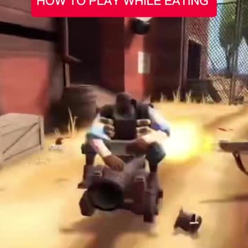 how to play while eating #tf2 #funny