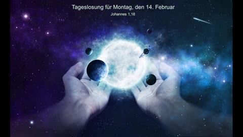 Tageslosung für Montag, den 14. Februar