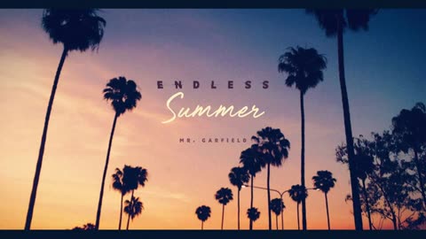 Mr. Garfield - Endless Summer