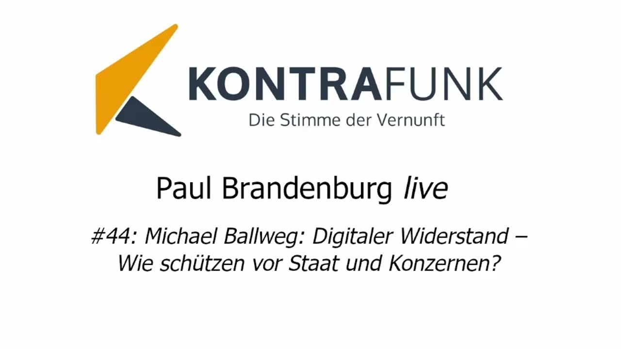 Paul Brandenburg live #44: Michael Ballweg: Digitaler Widerstand – Wie schützen vor S. & K.?