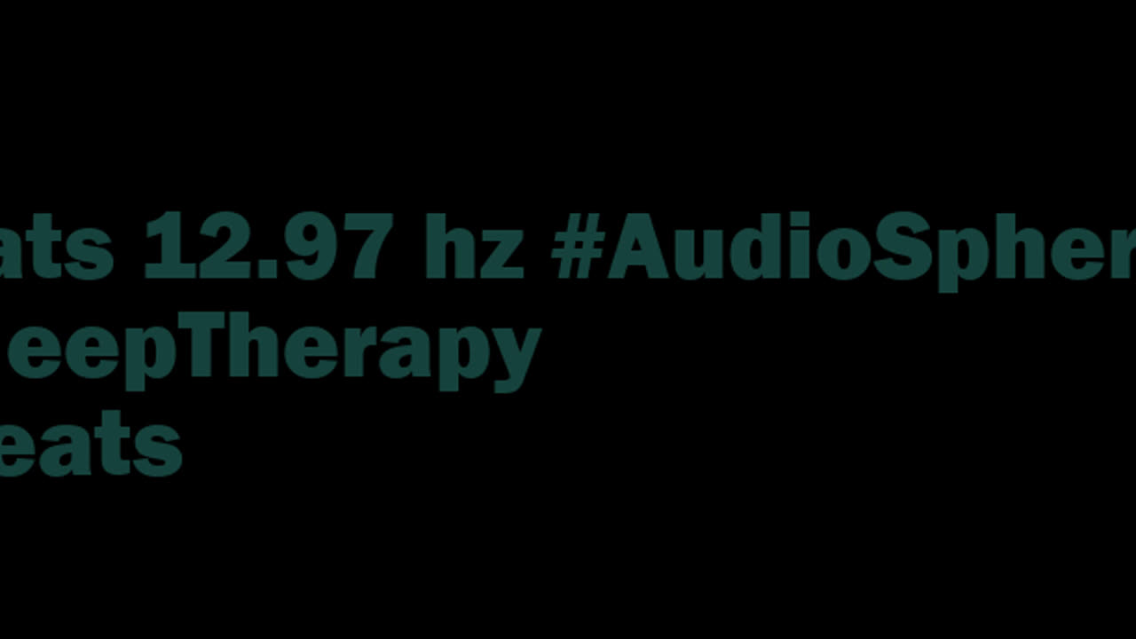 binaural_beats_12.97hz_AudioSphereDeepMeditation BlackScreen AudioSphereMindHarmony