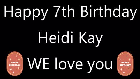 Heidi's 7th Birthday Video