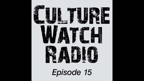 CultureWatch Radio #15 (The abortion wars)