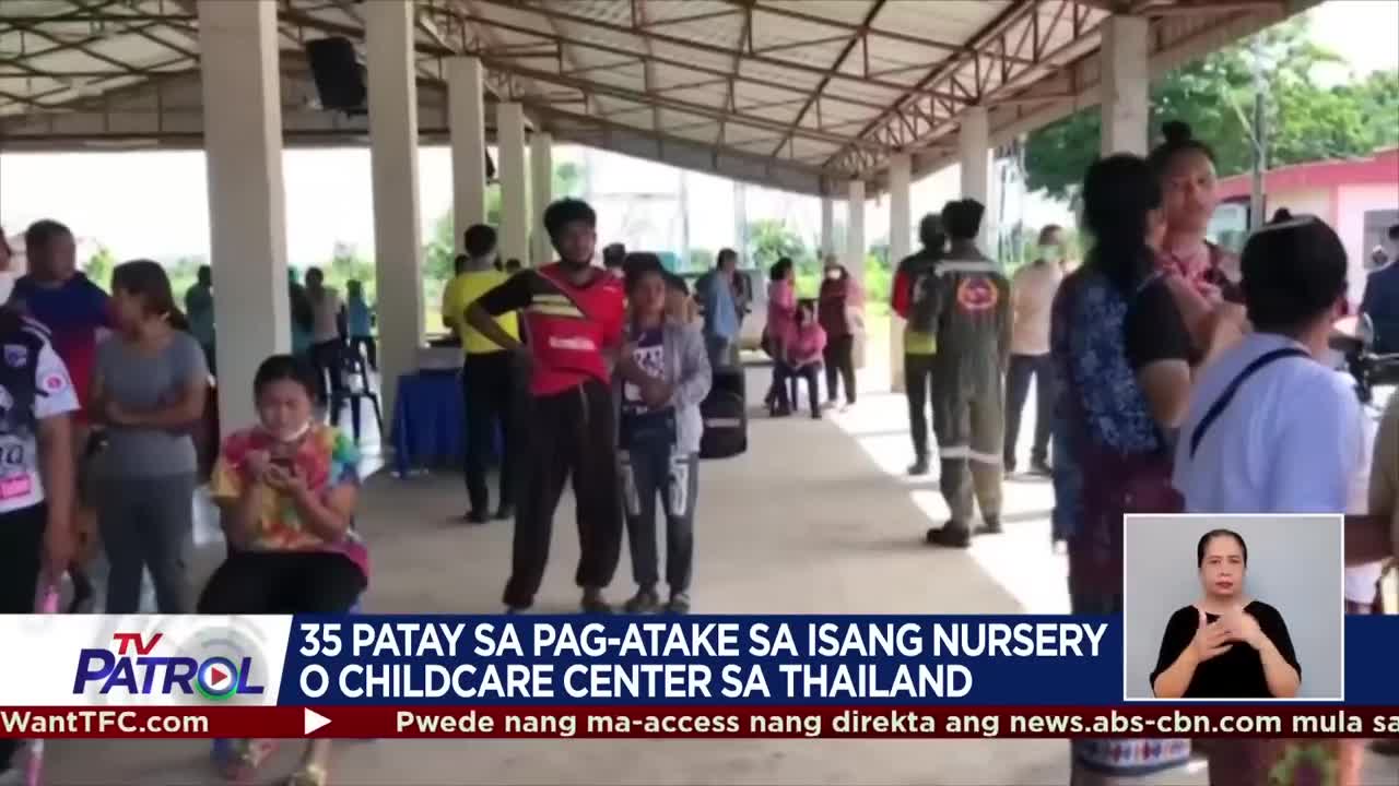 35 patay sa pag-atake sa isang nursery o childcare center sa Thailand | TV Patrol