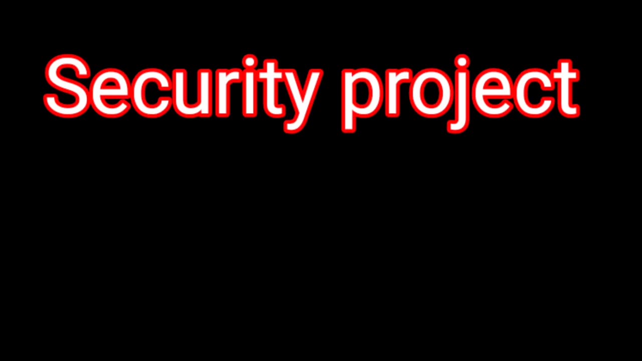 Security project handmade