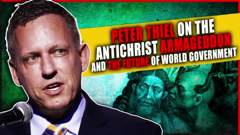 The AntiChrist NASA Armageddon And World Government According To Peter Thiel