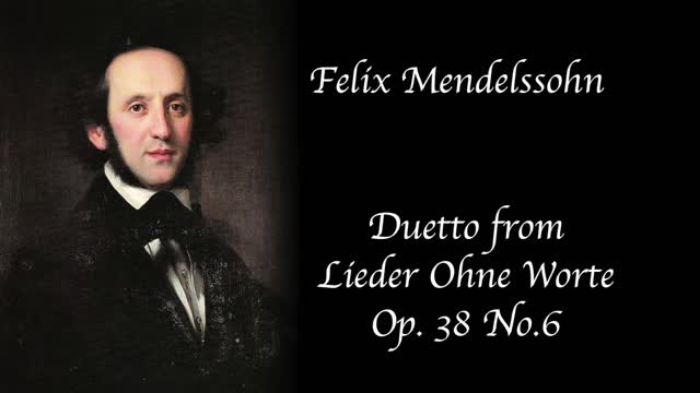 Mendelssohn - Duetto from Lieder Ohne Worte