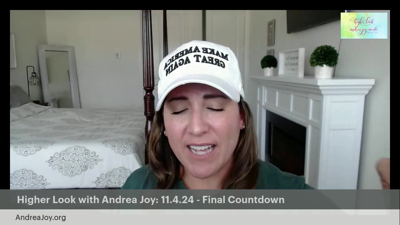 Higher Look with Andrea Joy: 11.4.24 - Final Countdown