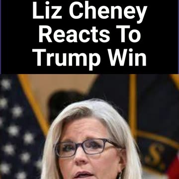Liz Cheney Reacts To Trump Win