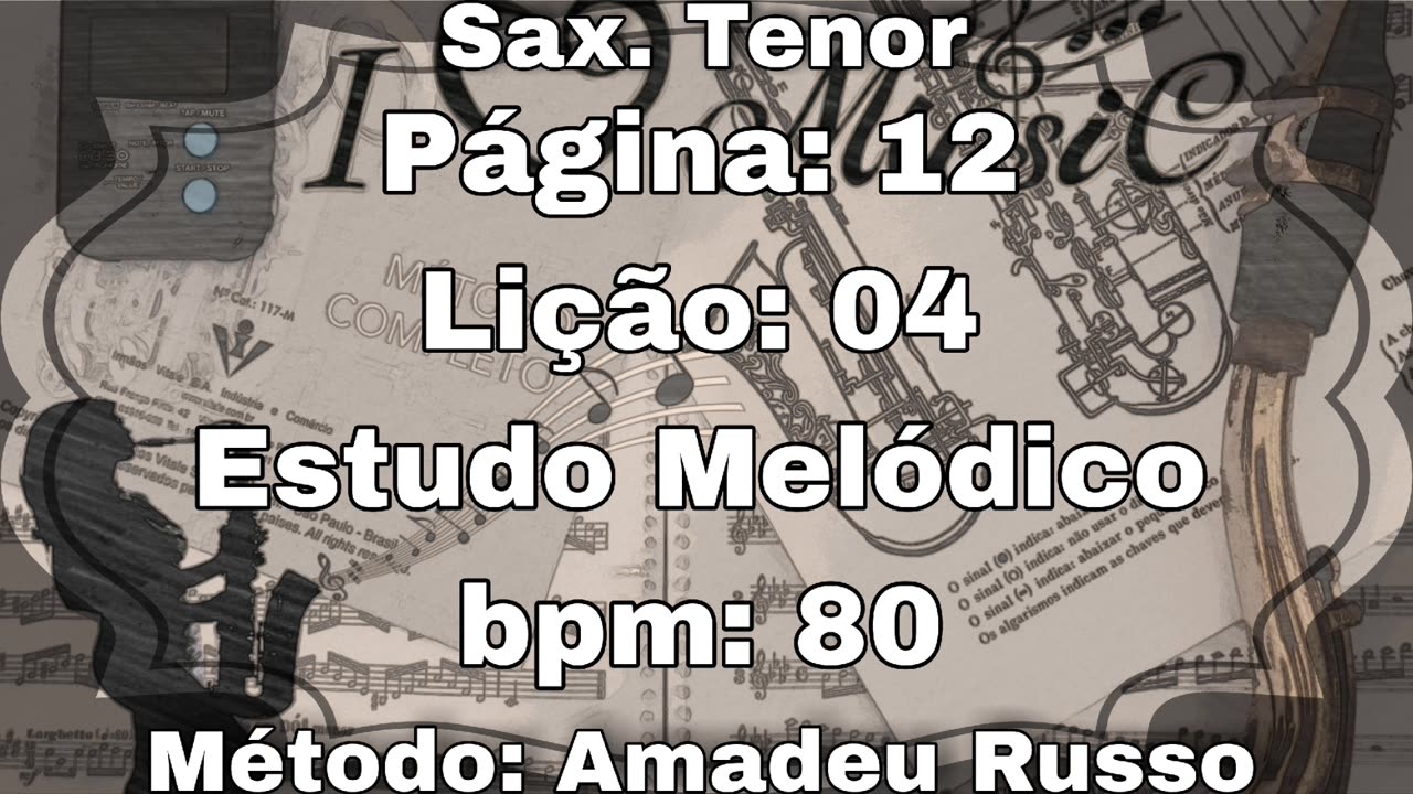 Página: 12 Lição: 04 Estudo Melódico - Sax. Tenor [80 bpm]