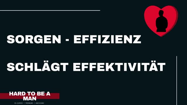 Sorgen - Effizienz schlägt Effektivität (Mindset)