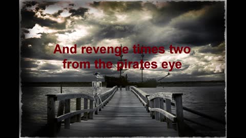 Dagger - Pyrates Eye - Song Lyrics Video