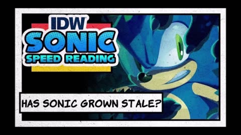 Reply To @GameApologist 's "The Problem With IDW Sonic" Video