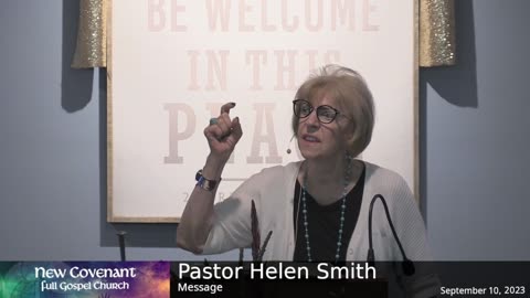 September 10 2023 - Pastor Helen with the Message