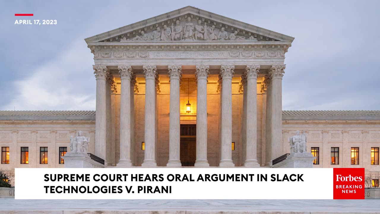 The Supreme Court Hears Oral Arguments In Case About Slacks Direct Stock Listing