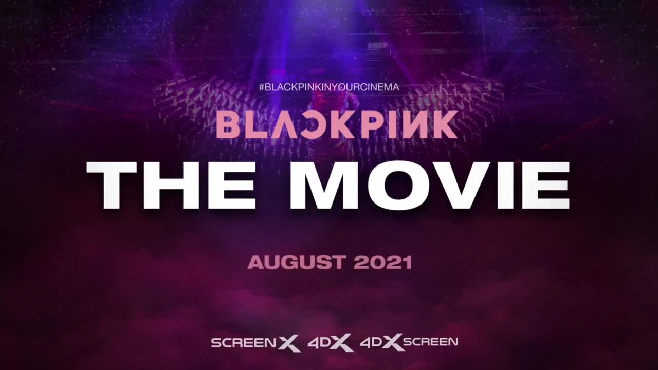 BLACKPINK THE MOVIE - TWO WEEKS TO GO