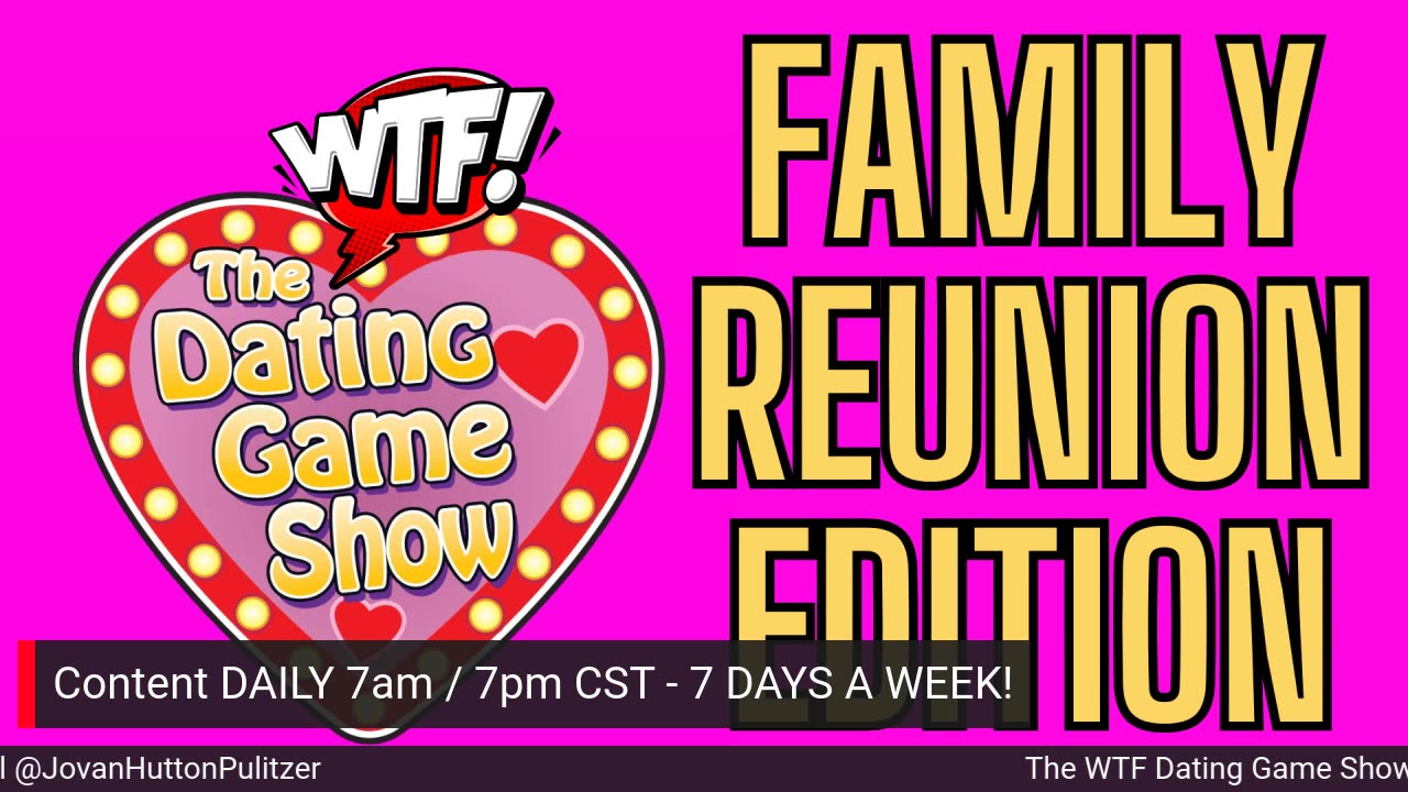 The WTF Dating Game Show - FAMILY REUNION HOLIDAY EDITION!