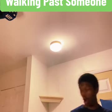 Walking Past Someone