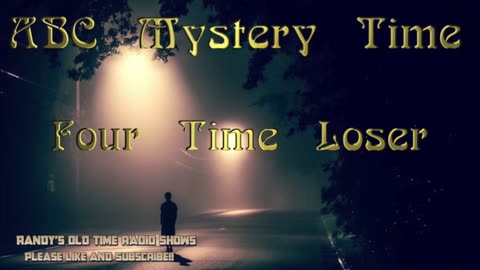 ABC Mystery Time Four Time Loser