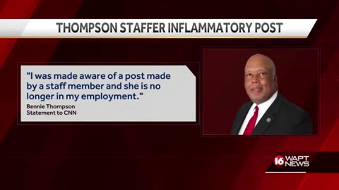 Bennie Thompson staffer fired over social media post