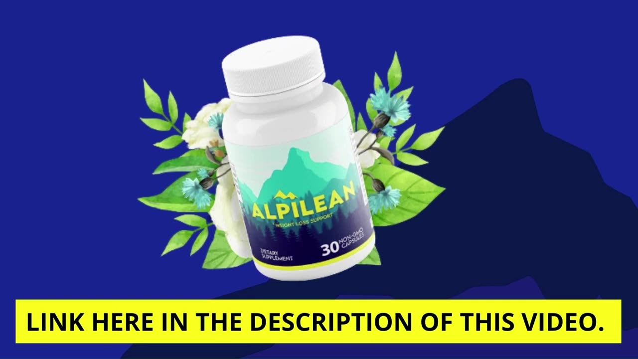 THE ALPINE SECRET FOR HEALTHY WEIGHT LOSS