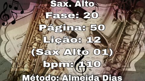 Fase: 20 Página: 50 Lição: 01 - Sax. Alto 01 [110 bpm]