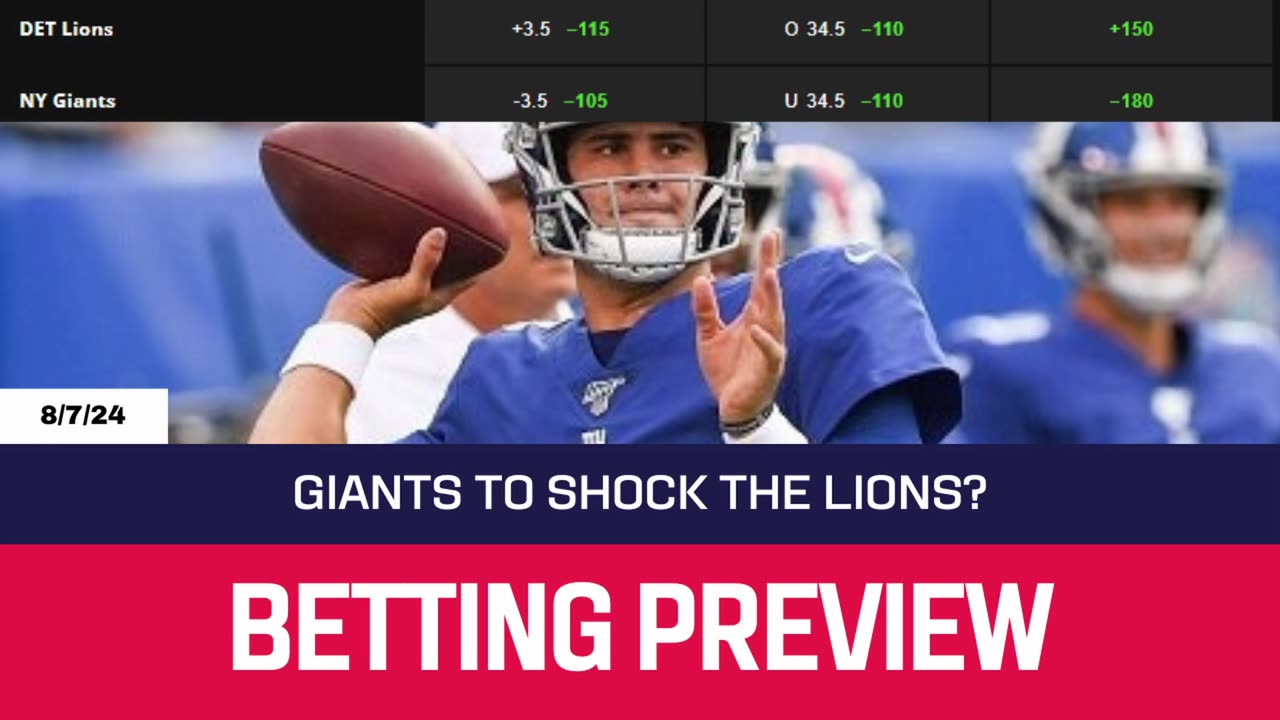 Giants To Shock The Lions? - Lions vs Giants Betting Preview - Preseason Week 1