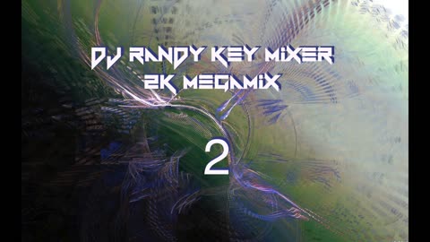 2K Megamix 2 (DJ Randy Key Mixer)