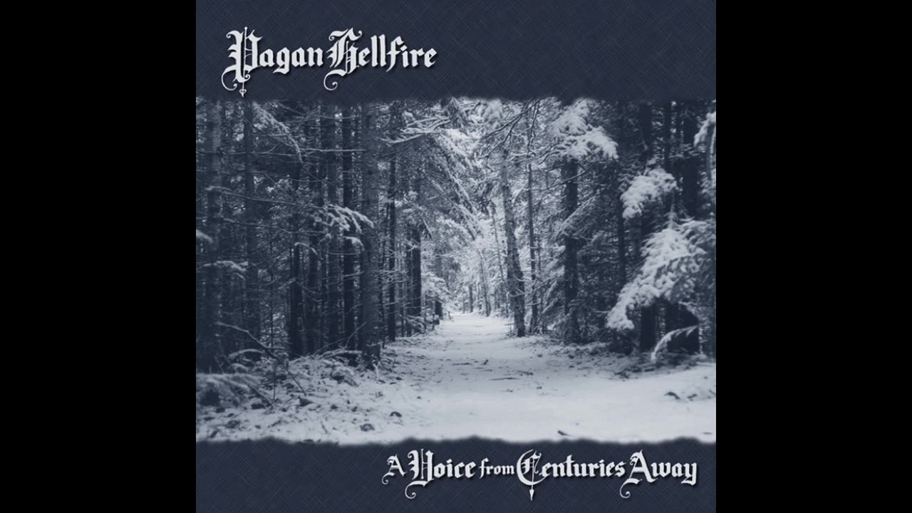 Pagan Hellfire - A Voice from Centuries Away (2000) (NS)