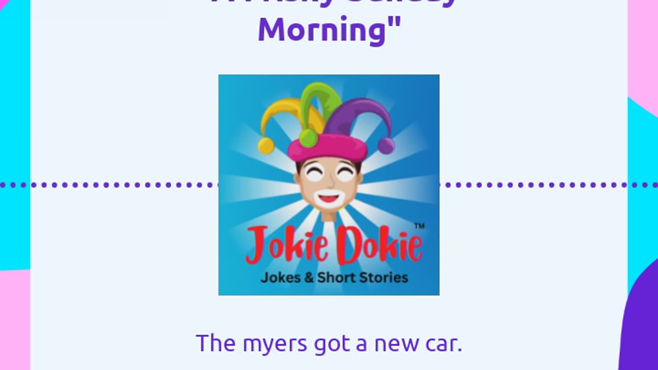 Jokie Dokie™ - "A Frisky Sunday Morning"