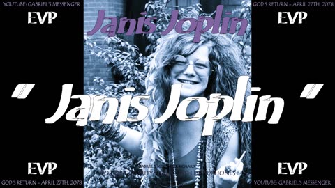 EVP Singer Janis Joplin Stating Her Name On The Other Side Of The Veil Afterlife Communication