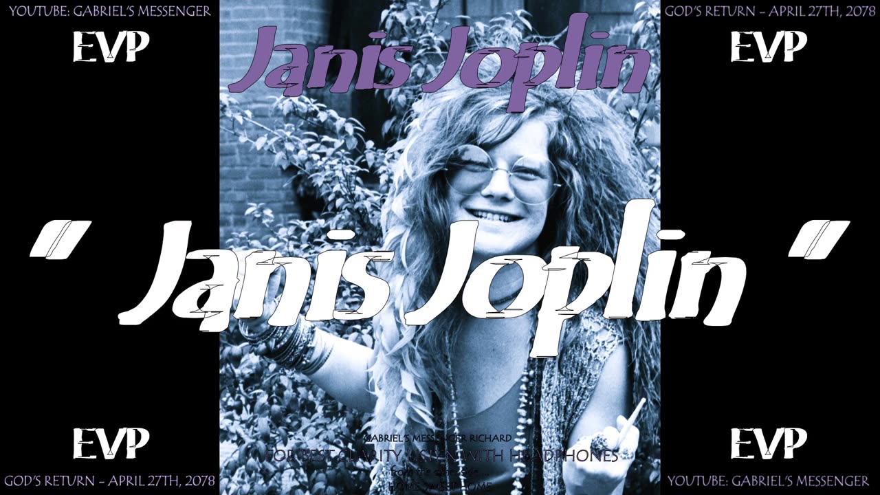 EVP Singer Janis Joplin Stating Her Name On The Other Side Of The Veil Afterlife Communication