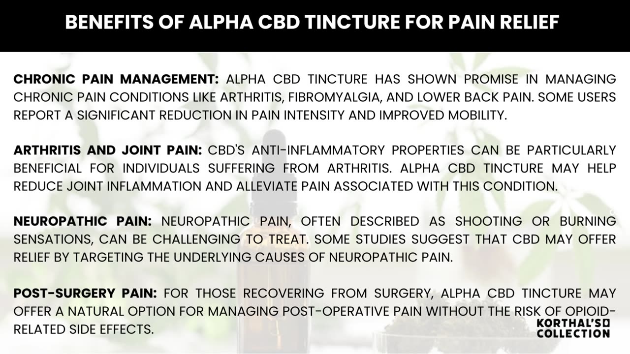 Exploring the Benefits of Alpha CBD Tincture for Pain Relief