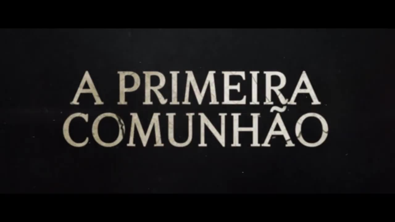 A Primeira Comunhão | Trailer 2 | Dublado