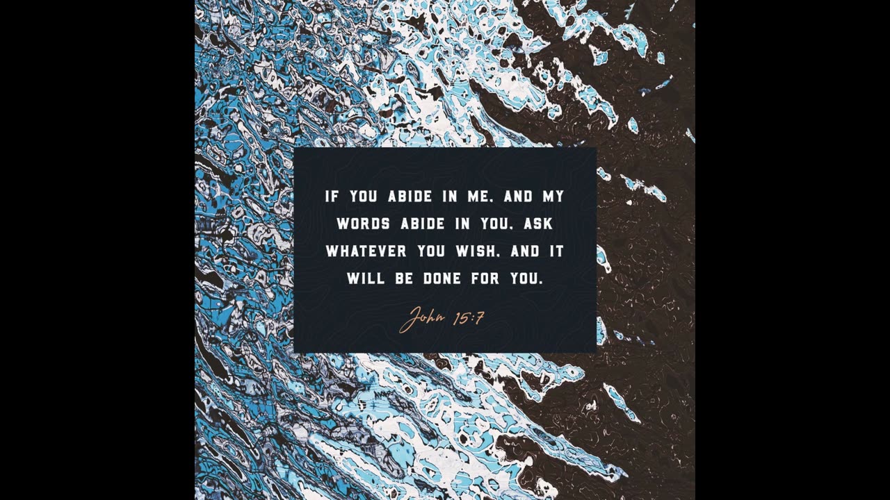 Abide in Christ - John 15:7, John 8:31, and John 15:15