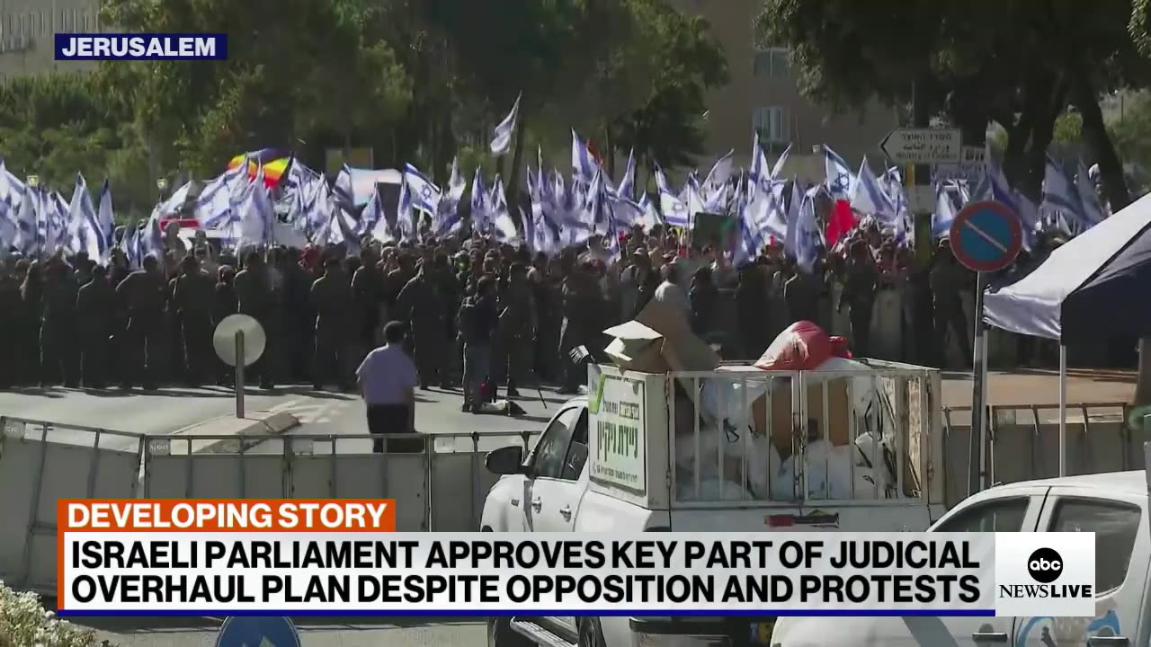 Israel approves judicial overhaul despite protests