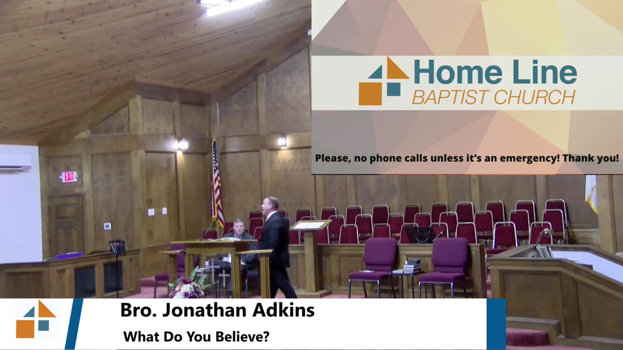 Bro. Jonathan Adkins // What Do You Believe?