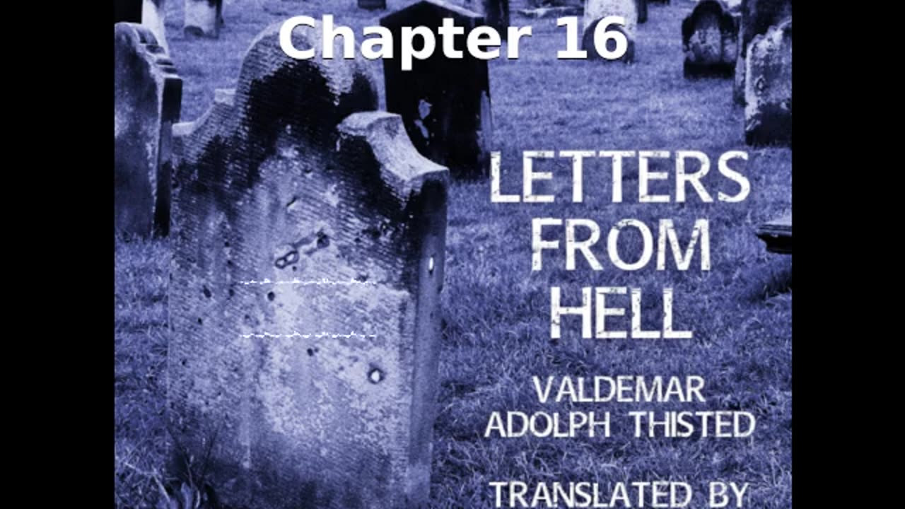 📖🕯 Letters from Hell by Valdemar Adolph Thisted - Chapter 16