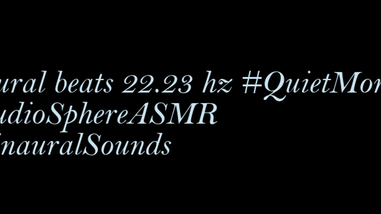 binaural_beats_22.23hz_Mindfulness BinauralRelief BinauralPeacefulHarmonics