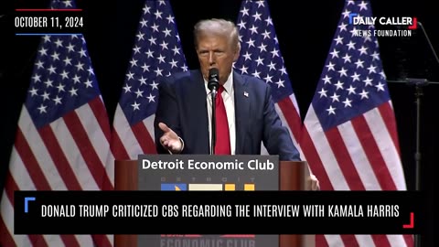 Donald Trump Criticizes CBS Regarding Interview with Kamala Harris