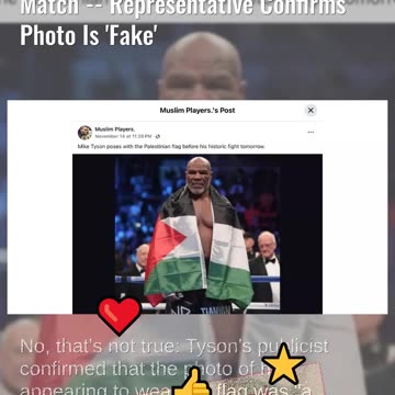 Fact Check: Mike Tyson Did NOT Pose With Palestinian Flag At Boxing Match -- Representative: 'Fake'