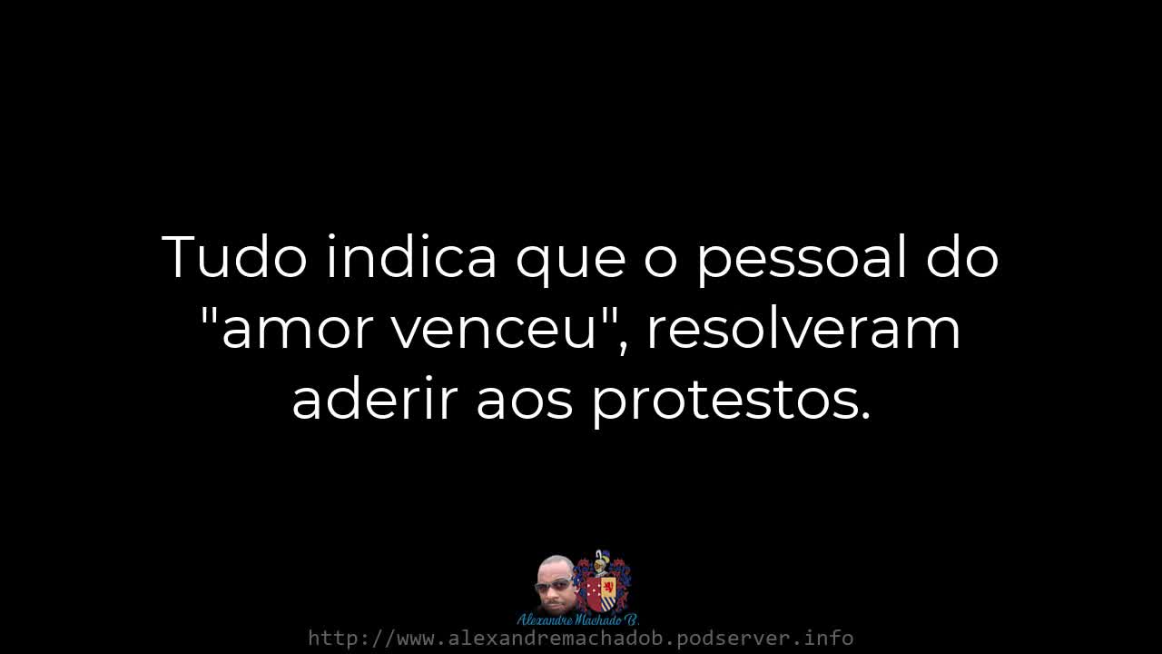 O amor aderiu aos protestos.