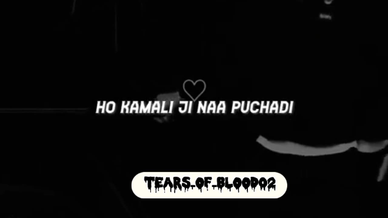 Sad song/ kamli g na puchdi